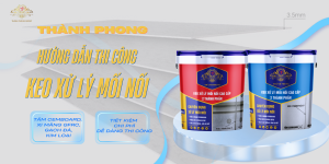 thi cong keo xu ly moi noi