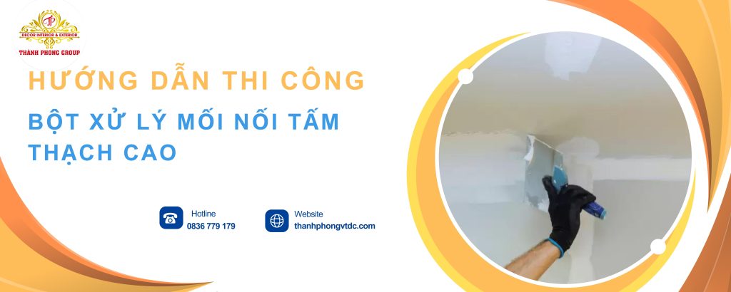 thi cong bột xử lý mối nối tấm thạch cao